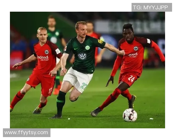 狼堡与法兰克福佛山对决精彩纷呈谁将赢得这场足球盛宴